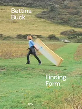 Barlow / Canziani / Icaro |  Bettina Buck - Finding Form | Buch |  Sack Fachmedien