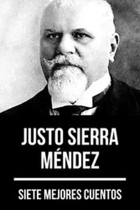 Méndez / Nemo |  7 mejores cuentos de Justo Sierra Méndez | eBook | Sack Fachmedien