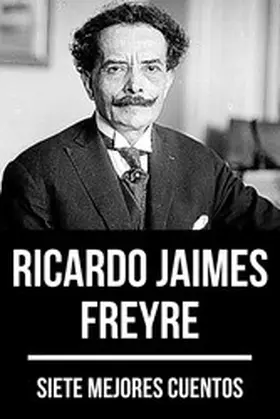 Freyre / Nemo |  7 mejores cuentos de Ricardo Jaimes Freyre | eBook | Sack Fachmedien