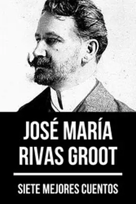Groot / Nemo |  7 mejores cuentos de José María Rivas Groot | eBook | Sack Fachmedien