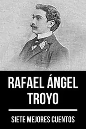 Troyo / Nemo |  7 mejores cuentos de Rafael Ángel Troyo | eBook | Sack Fachmedien
