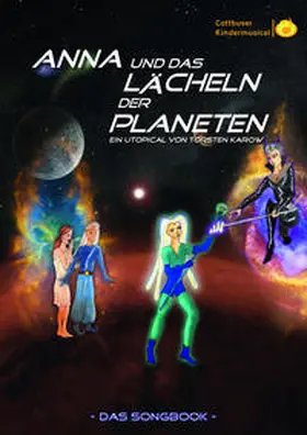 Karow |  Songbook: Anna und das Lächeln der Planeten | Buch |  Sack Fachmedien
