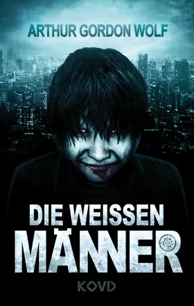 Wolf |  Die Weissen Männer | eBook | Sack Fachmedien