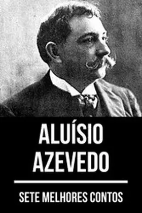 Azevedo / Nemo |  7 melhores contos de Aluísio Azevedo | eBook | Sack Fachmedien