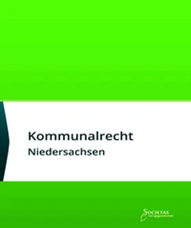 Societas Verlagsgesellschaft / Societas Verlagsgesellschaft KG |  Kommunalrecht Niedersachsen | Buch |  Sack Fachmedien