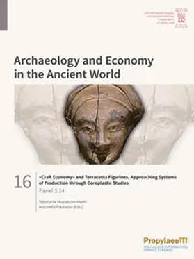 Huysecom-Haxhi / Pautasso |  'Craft Economy' and Terracotta Figurines. Approaching Systems of Production                through Coroplastic Studies | Buch |  Sack Fachmedien