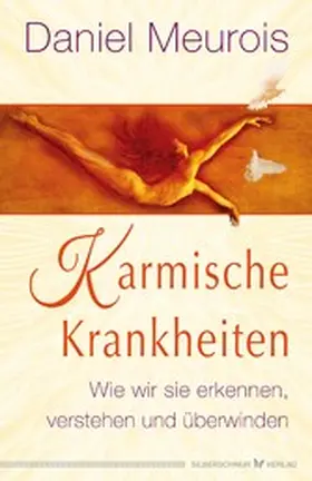 Meurois |  Karmische Krankheiten | eBook | Sack Fachmedien