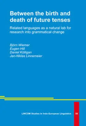 Wiemer / Hill / Kölligan |  Between the birth and death of future tenses | Buch |  Sack Fachmedien