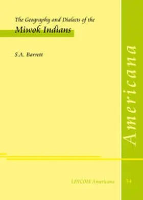 Barrett |  The Geography and Dialects of the Miwok Indians | Buch |  Sack Fachmedien