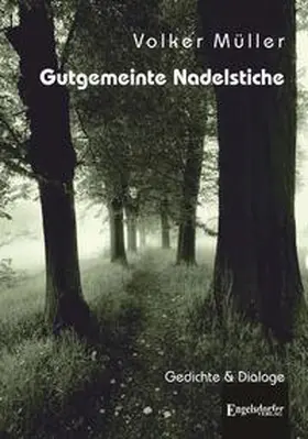 Müller |  Gutgemeinte Nadelstiche | Buch |  Sack Fachmedien