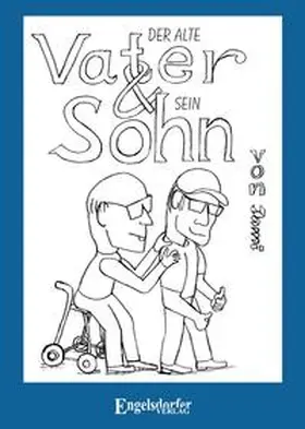 Michaelis |  Der alte Vater und sein Sohn | Buch |  Sack Fachmedien