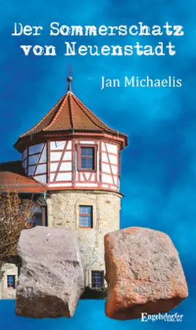 Michaelis |  Der Sommerschatz von Neuenstadt | Buch |  Sack Fachmedien