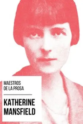 Mansfield / Nemo |  Maestros de la Prosa - Katherine Mansfield | eBook | Sack Fachmedien