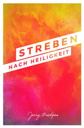 Bridges |  Streben nach Heiligkeit | Buch |  Sack Fachmedien
