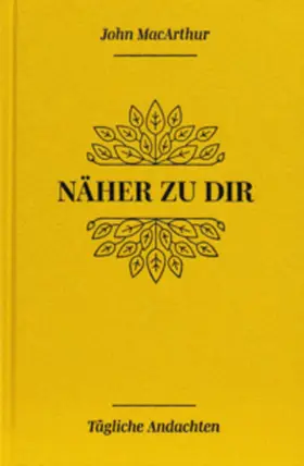 MacArthur |  Näher zu dir | Buch |  Sack Fachmedien