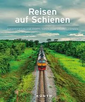 Schetar / Köthe |  Reisen auf Schienen | Buch |  Sack Fachmedien