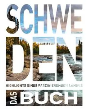 Ottinger / Ingala |  KUNTH Schweden. Das Buch | Buch |  Sack Fachmedien