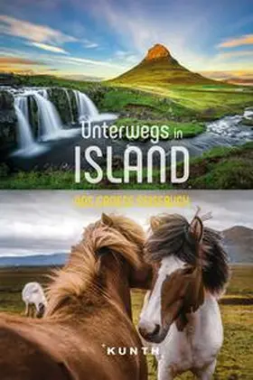 Ingala / Lammert / Leyk |  KUNTH Unterwegs in Island | Buch |  Sack Fachmedien