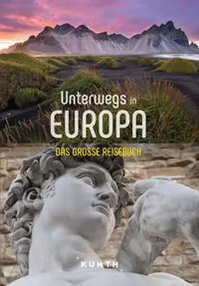 Verlag / Kunth Verlag |  KUNTH Unterwegs in Europa | Buch |  Sack Fachmedien