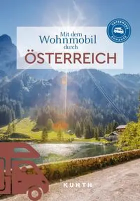 Lipps / Kapff / Lammert |  KUNTH Mit dem Wohnmobil durch Österreich | Buch |  Sack Fachmedien