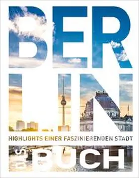Weber |  KUNTH Berlin. Das Buch | Buch |  Sack Fachmedien