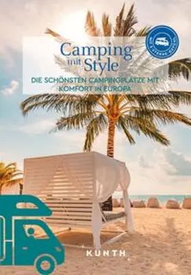 Lipps |  KUNTH Camping mit Style | Buch |  Sack Fachmedien