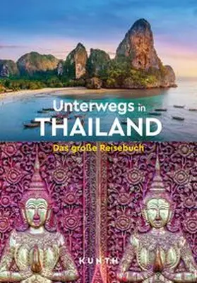 Ingala / Kunth Verlag / Verlag |  KUNTH Unterwegs in Thailand | Buch |  Sack Fachmedien