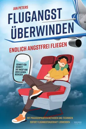 Peters |  Flugangst überwinden | Buch |  Sack Fachmedien