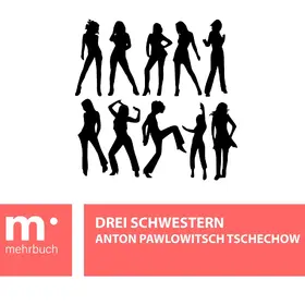 Tschechow |  Drei Schwestern | eBook | Sack Fachmedien