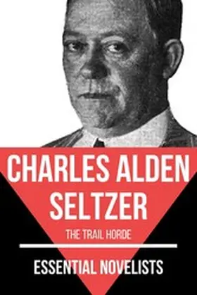 Seltzer / Nemo |  Essential Novelists - Charles Alden Seltzer | eBook | Sack Fachmedien