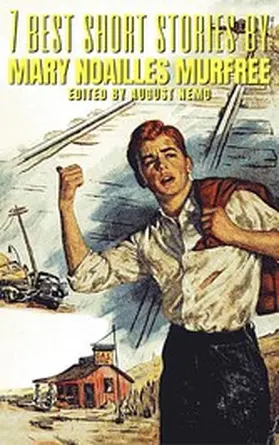 Murfree / Nemo |  7 best short stories by Mary Noailles Murfree | eBook | Sack Fachmedien