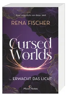 Fischer |  Cursed Worlds 2 ... erwacht das Licht | Buch |  Sack Fachmedien