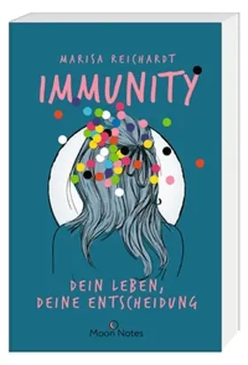 Reichardt |  Immunity. Dein Leben, deine Entscheidung | Buch |  Sack Fachmedien