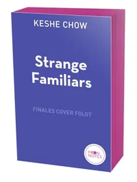 Chow / Moon Notes |  Seamere College 1. Strange Familiars | Buch |  Sack Fachmedien