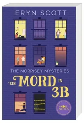 Scott / Moon Notes |  The Morrisey Mysteries 1. Ein Mord in 3B | Buch |  Sack Fachmedien
