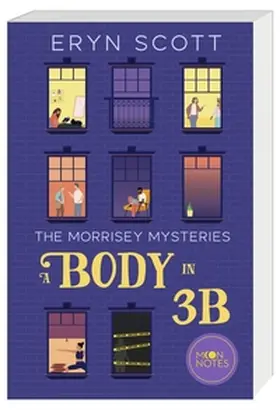 Scott / Moon Notes |  The Morrisey Mysteries 1. A Body in 3B | Buch |  Sack Fachmedien