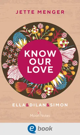 Menger | Know Us 3. Know our love. Ella & Dilan & Simon | E-Book | sack.de
