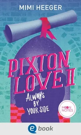 Heeger | Pixton Love 2. Always by Your Side | E-Book | sack.de