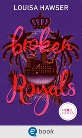 Hawser |  Palace of Monaco 1. Broken Royals | eBook | Sack Fachmedien