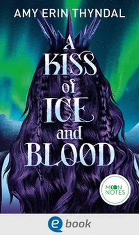 Thyndal | Legends of Askja 1. A Kiss of Ice and Blood | E-Book | sack.de