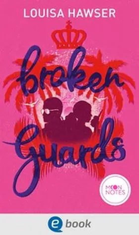 Hawser / Notes |  Palace of Monaco 2. Broken Guards | eBook | Sack Fachmedien