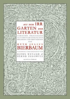 Bierbaum / Weyand / Zegowitz |  Aus dem Irrgarten der Literatur | Buch |  Sack Fachmedien