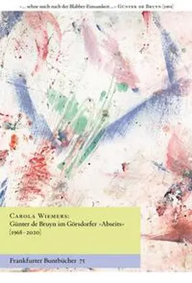 Wiemers |  Günter de Bruyn im Görsdorfer "Abseits" [1968-2020] | Buch |  Sack Fachmedien