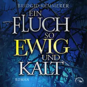 Kemmerer |  Ein Fluch so ewig und kalt | Sonstiges |  Sack Fachmedien