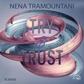 Tramountani |  Try & Trust | Sonstiges |  Sack Fachmedien