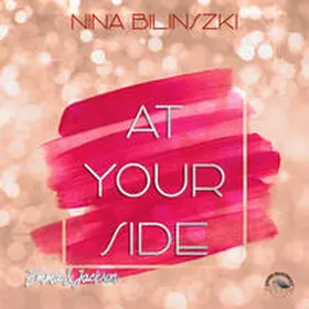 Bilinszki |  At your Side | Sonstiges |  Sack Fachmedien