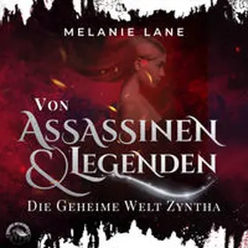 Lane |  Von Assassinen und Legenden | Sonstiges |  Sack Fachmedien