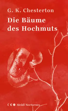 Chesterton / Nohl |  Die Bäume des Hochmuts | Buch |  Sack Fachmedien
