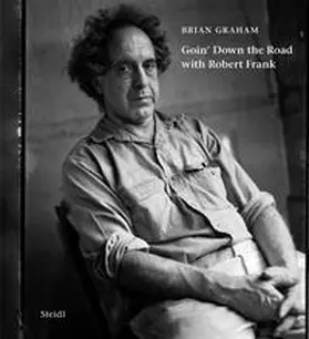 Graham |  Goin’ Down the Road with Robert Frank | Buch |  Sack Fachmedien