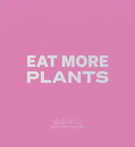 Humm |  Eat More Plants. A Chef’s Journal | Buch |  Sack Fachmedien